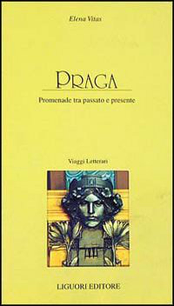 Praga. Promenade tra passato e presente - Librerie.coop Praga. Promenade tra passato e presente - Librerie.coop