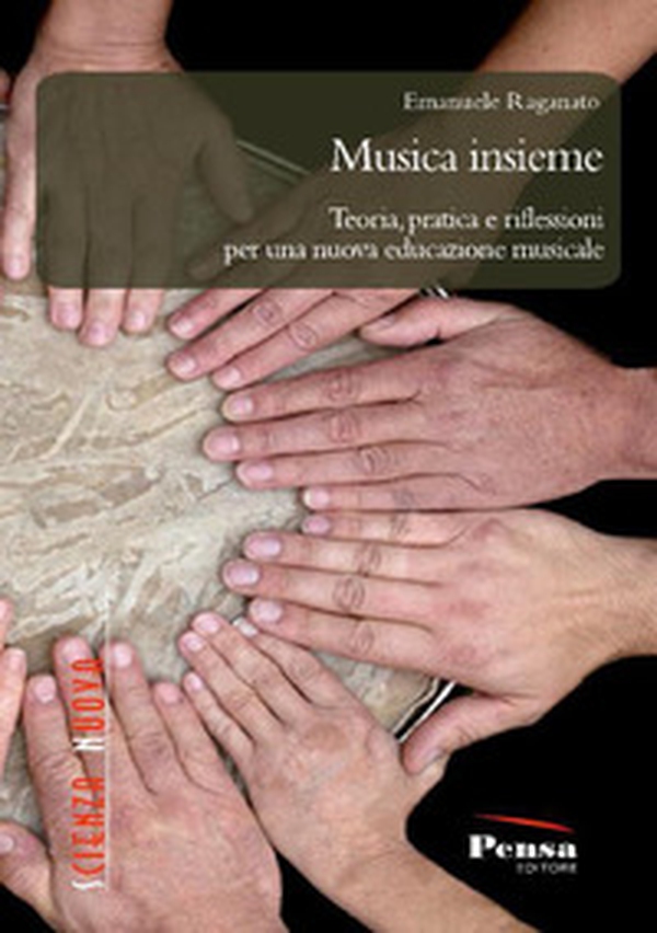 Musica insieme. Teoria, pratica e riflessioni per una nuova educazione musicale - Librerie.coop Musica insieme. Teoria, pratica e riflessioni per una nuova educazione musicale - Librerie.coop