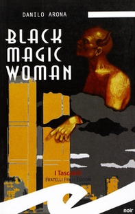 Black magic woman - Librerie.coop