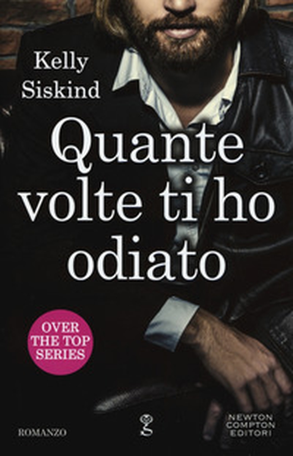 Quante volte ti ho odiato. Over the top series - Librerie.coop Quante volte ti ho odiato. Over the top series - Librerie.coop