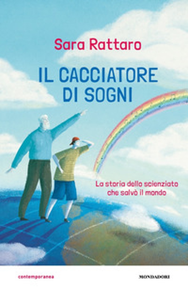 Il cacciatore di sogni. La storia dello scienziato che salvò il mondo - Librerie.coop Il cacciatore di sogni. La storia dello scienziato che salvò il mondo - Librerie.coop