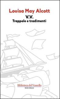 V. V. Trappole e tradimenti - Librerie.coop