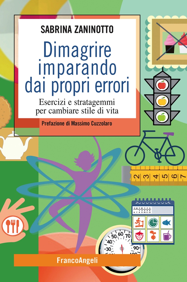 Dimagrire imparando dai propri errori. Esercizi e stratagemmi per cambiare stile di vita - Librerie.coop Dimagrire imparando dai propri errori. Esercizi e stratagemmi per cambiare stile di vita - Librerie.coop