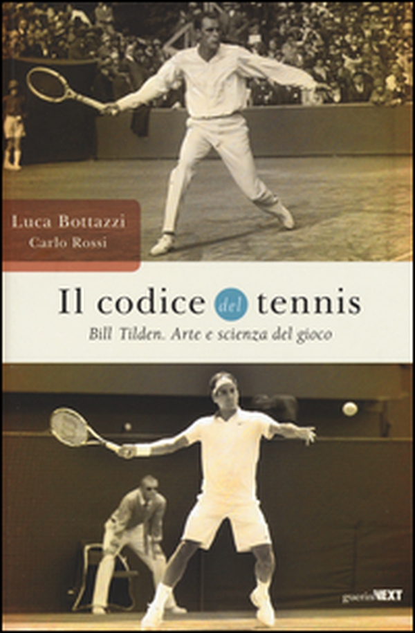 Il codice del tennis. Bill Tilden. Arte e scienza del gioco - Librerie.coop Il codice del tennis. Bill Tilden. Arte e scienza del gioco - Librerie.coop