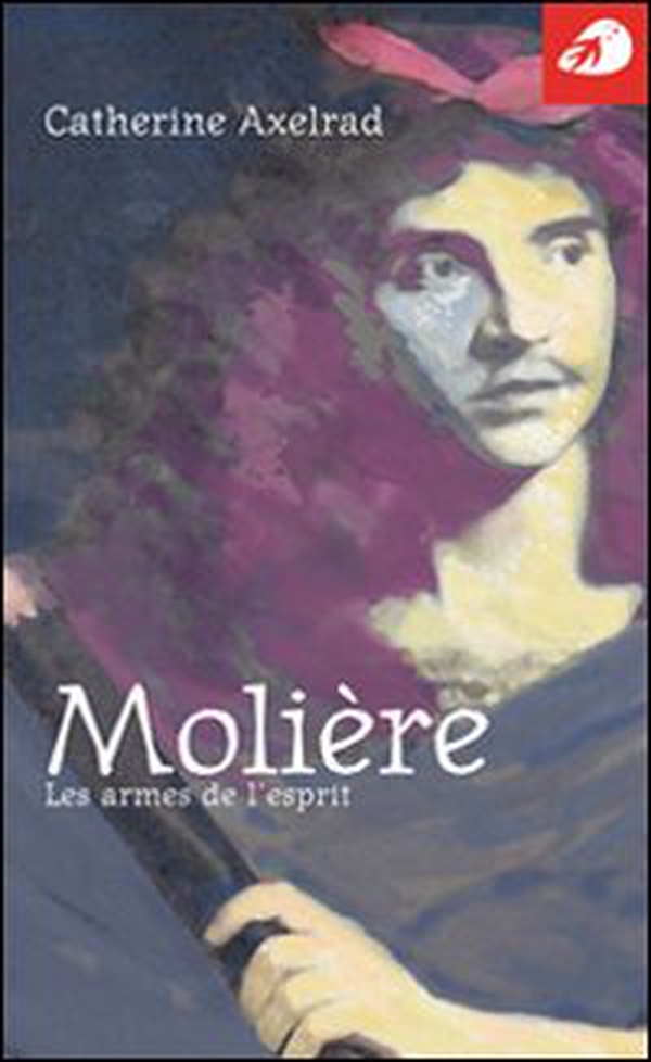 Molière. Les armes de l'esprit - Librerie.coop Molière. Les armes de l'esprit - Librerie.coop