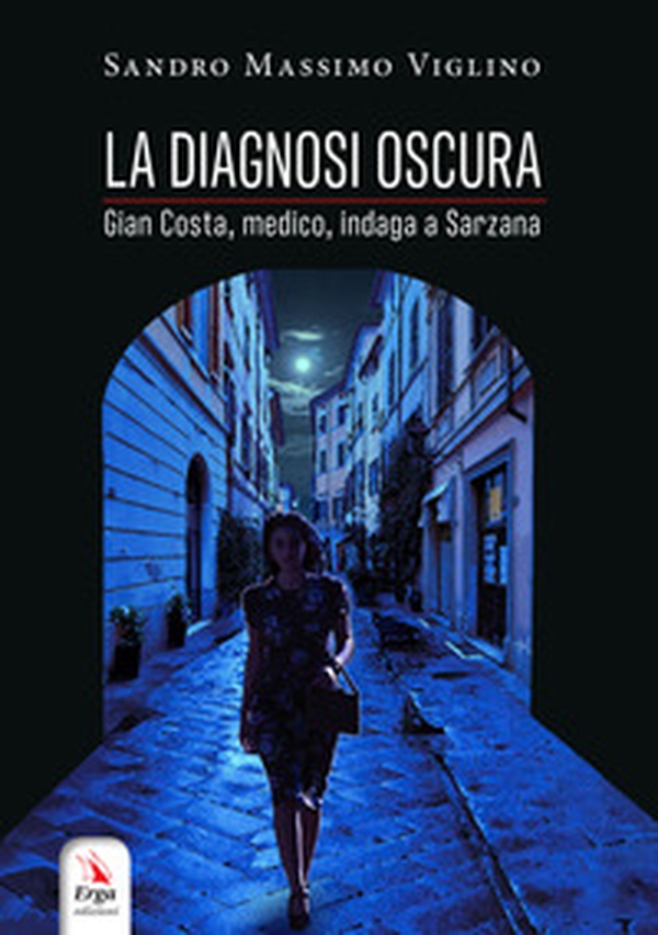 La diagnosi oscura - Librerie.coop La diagnosi oscura - Librerie.coop