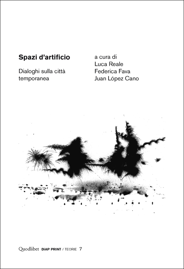 Spazi d'artificio. Dialoghi sulla città temporanea - Librerie.coop Spazi d'artificio. Dialoghi sulla città temporanea - Librerie.coop