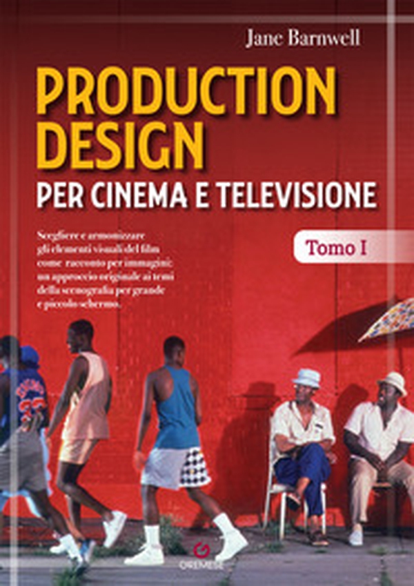 Production design per cinema e televisione - Librerie.coop Production design per cinema e televisione - Librerie.coop