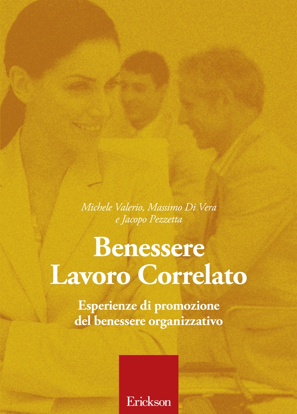 Benessere Lavoro Correlato - Librerie.coop Benessere Lavoro Correlato - Librerie.coop