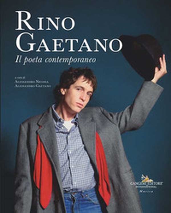 Rino Gaetano. Il poeta contemporaneo - Librerie.coop Rino Gaetano. Il poeta contemporaneo - Librerie.coop