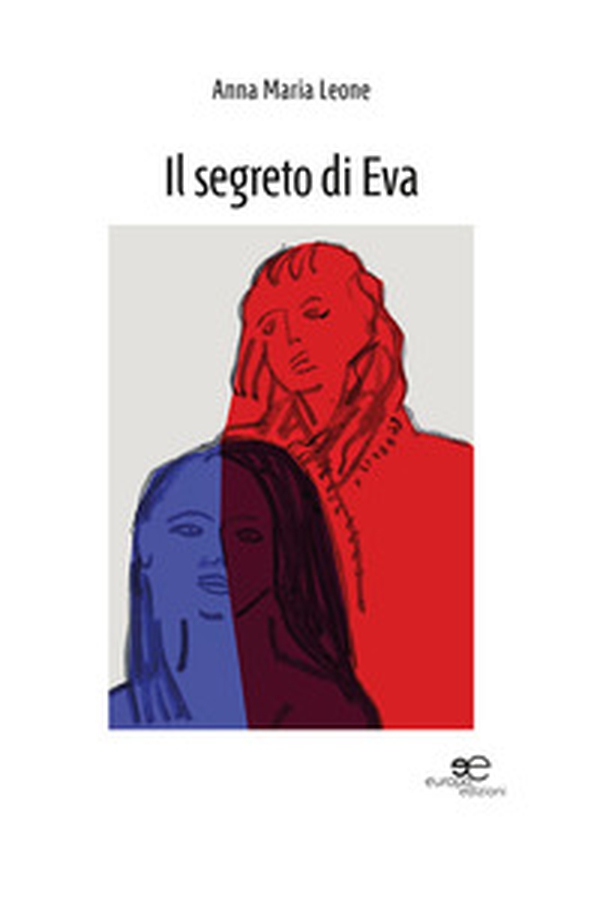 Il segreto di Eva - Librerie.coop Il segreto di Eva - Librerie.coop