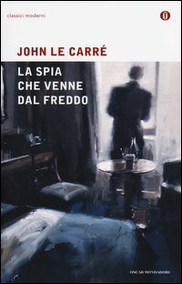 La spia che venne dal freddo - Librerie.coop La spia che venne dal freddo - Librerie.coop