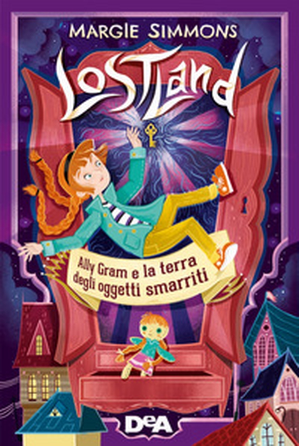 Ally Gram e la terra degli oggetti smarriti. Lostland - Librerie.coop Ally Gram e la terra degli oggetti smarriti. Lostland - Librerie.coop