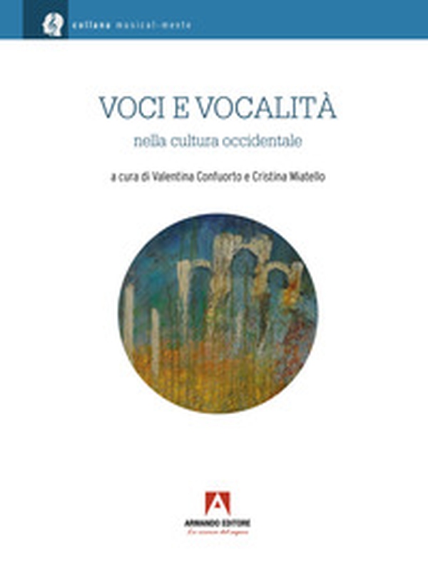 Voci e vocalità nella cultura occidentale - Librerie.coop Voci e vocalità nella cultura occidentale - Librerie.coop