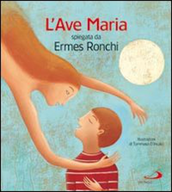 L'Ave Maria spiegata da Ermes Ronchi - Librerie.coop L'Ave Maria spiegata da Ermes Ronchi - Librerie.coop
