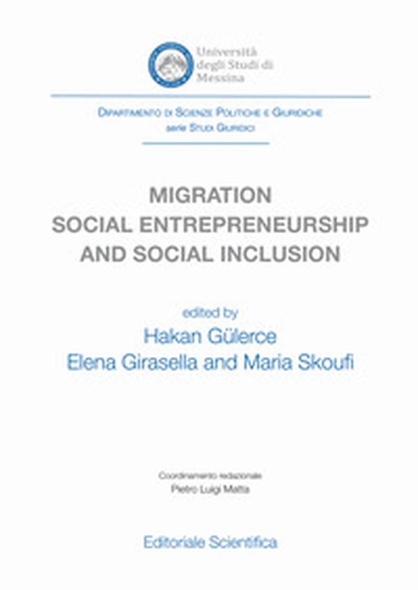 Migration social entrepreneurship and social inclusion - Librerie.coop Migration social entrepreneurship and social inclusion - Librerie.coop