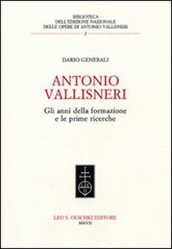 Antonio Vallisneri. Gli anni della formazione e le prime ricerche - Librerie.coop Antonio Vallisneri. Gli anni della formazione e le prime ricerche - Librerie.coop