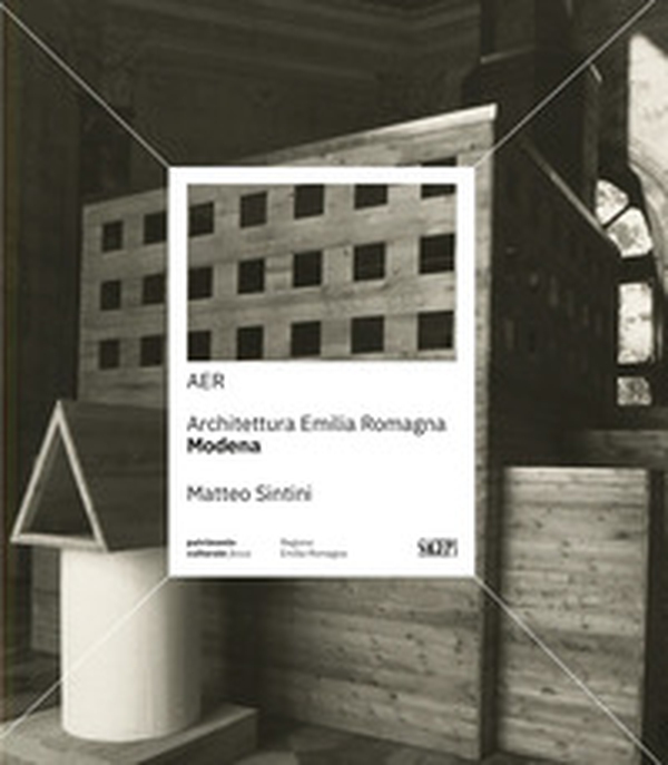 AER. Architettura Emilia Romagna. Modena - Librerie.coop AER. Architettura Emilia Romagna. Modena - Librerie.coop