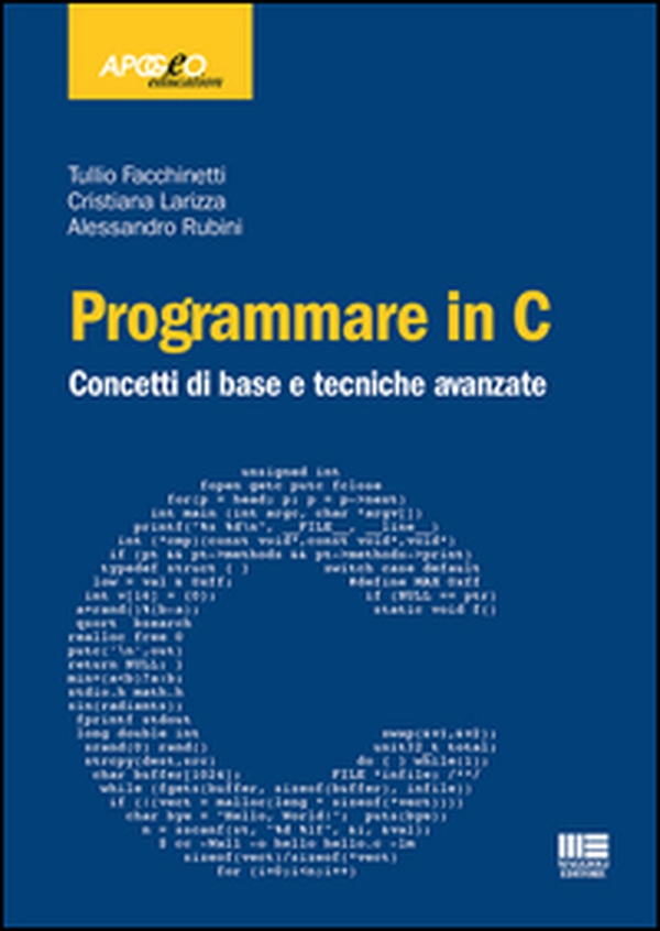 Programmare in C. Concetti di base e tecniche avanzate - Librerie.coop Programmare in C. Concetti di base e tecniche avanzate - Librerie.coop