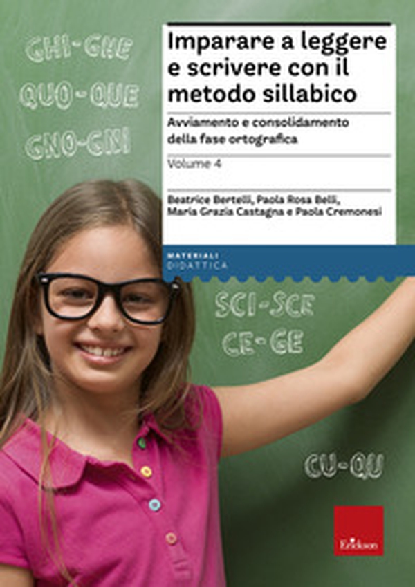 Imparare a leggere e scrivere con il metodo sillabico - Vol. 4 - Librerie.coop Imparare a leggere e scrivere con il metodo sillabico - Vol. 4 - Librerie.coop