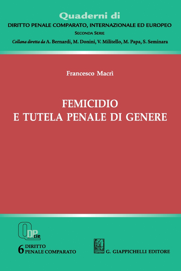 Femicidio e tutela penale di genere - Librerie.coop Femicidio e tutela penale di genere - Librerie.coop