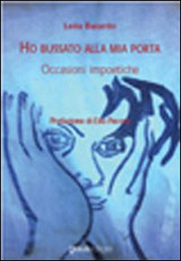 Ho bussato alla mia porta occasioni impoetiche - Librerie.coop Ho bussato alla mia porta occasioni impoetiche - Librerie.coop