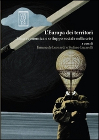 L'Europa dei territori. Etica economica e sviluppo sociale nella crisi - Librerie.coop