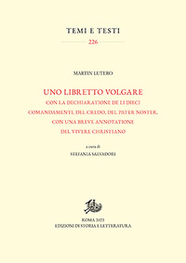 Uno libretto volgare con la dechiaratione de li dieci comandamenti, del Credo, del Pater noster, con una breve annotatione del vivere christiano - Librerie.coop Uno libretto volgare con la dechiaratione de li dieci comandamenti, del Credo, del Pater noster, con una breve annotatione del vivere christiano - Librerie.coop