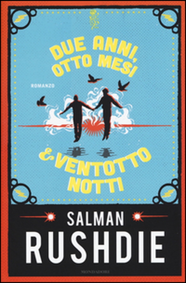 Due anni, otto mesi & ventotto notti - Librerie.coop Due anni, otto mesi & ventotto notti - Librerie.coop