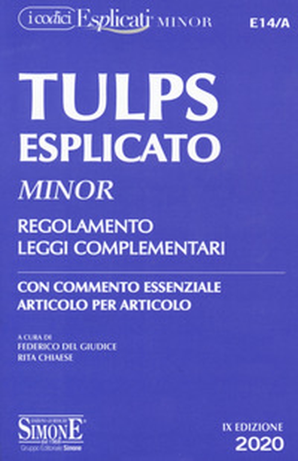 Tulps esplicato. Regolamento. Leggi complementari. Con commento essenziale articolo per articolo. Ediz. minor - Librerie.coop Tulps esplicato. Regolamento. Leggi complementari. Con commento essenziale articolo per articolo. Ediz. minor - Librerie.coop