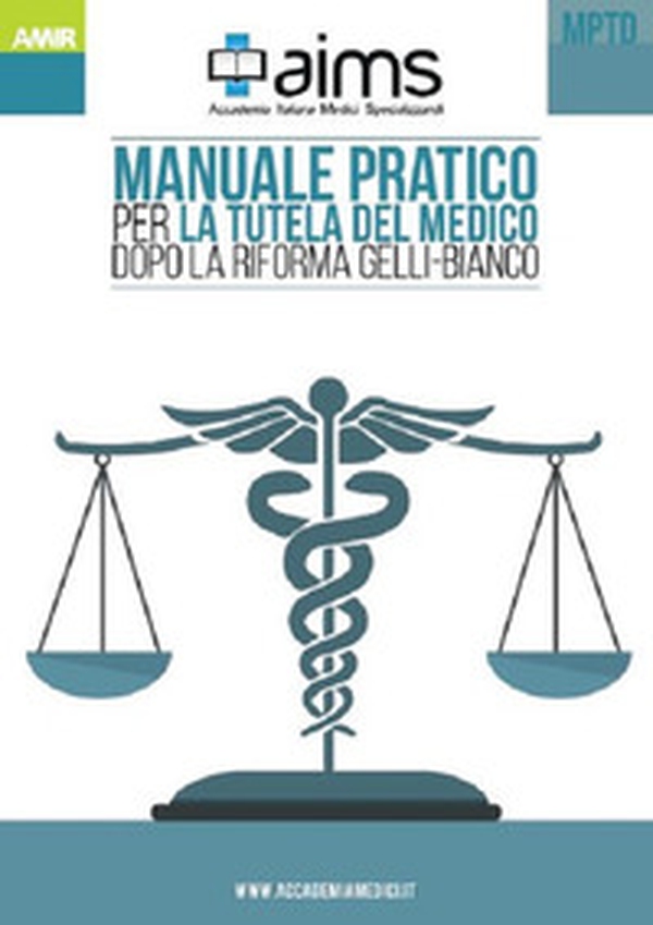 Manuale pratico per la tutela del medico dopo la riforma Gelli-Bianco - Librerie.coop Manuale pratico per la tutela del medico dopo la riforma Gelli-Bianco - Librerie.coop