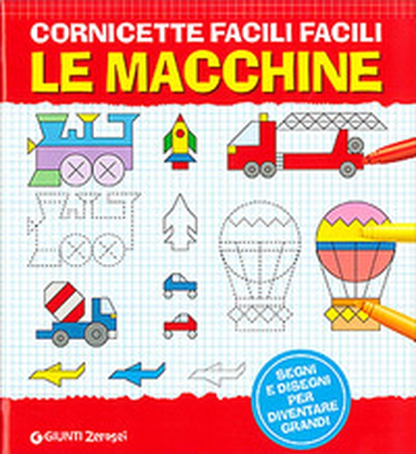 Cornicette facili facili. Le macchine - Librerie.coop Cornicette facili facili. Le macchine - Librerie.coop