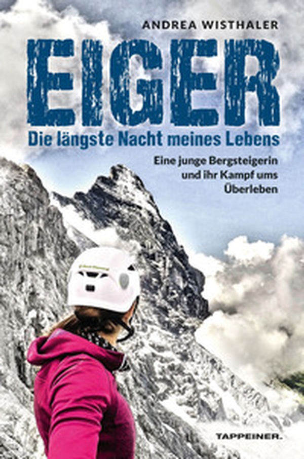 Eiger. Die längste Nacht meines Lebens. Eine junge Bergsteigerin und ihr Kampf ums Überleben - Librerie.coop Eiger. Die längste Nacht meines Lebens. Eine junge Bergsteigerin und ihr Kampf ums Überleben - Librerie.coop