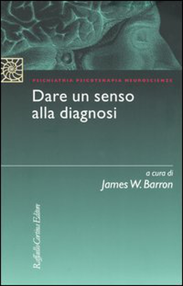 Dare un senso alla diagnosi - Librerie.coop Dare un senso alla diagnosi - Librerie.coop