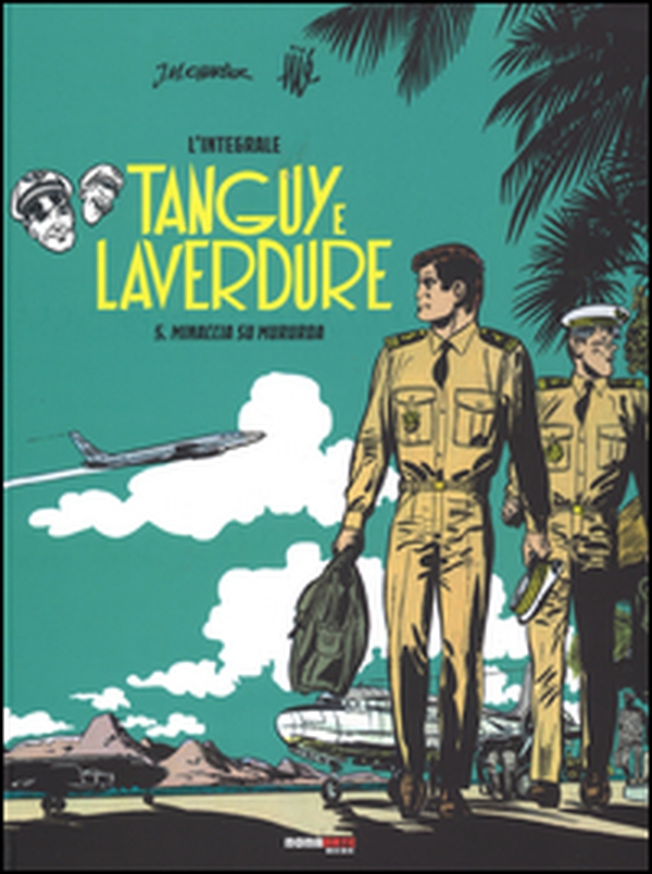 Minaccia su Mururoa. Tanguy e Laverdure. L'integrale - Vol. 5 - Librerie.coop Minaccia su Mururoa. Tanguy e Laverdure. L'integrale - Vol. 5 - Librerie.coop