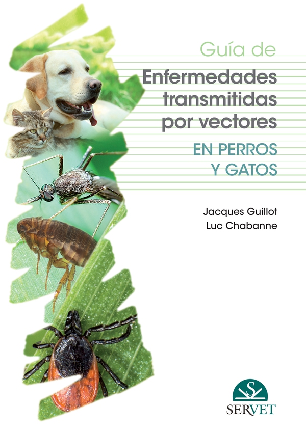 Guía de enfermedades transmitidas por vectores en perros y gatos - Librerie.coop Guía de enfermedades transmitidas por vectores en perros y gatos - Librerie.coop