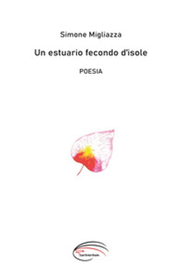 Un estuario fecondo d'isole - Librerie.coop Un estuario fecondo d'isole - Librerie.coop