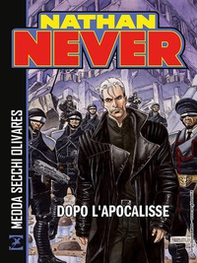 Nathan Never. Dopo l'apocalisse - Librerie.coop