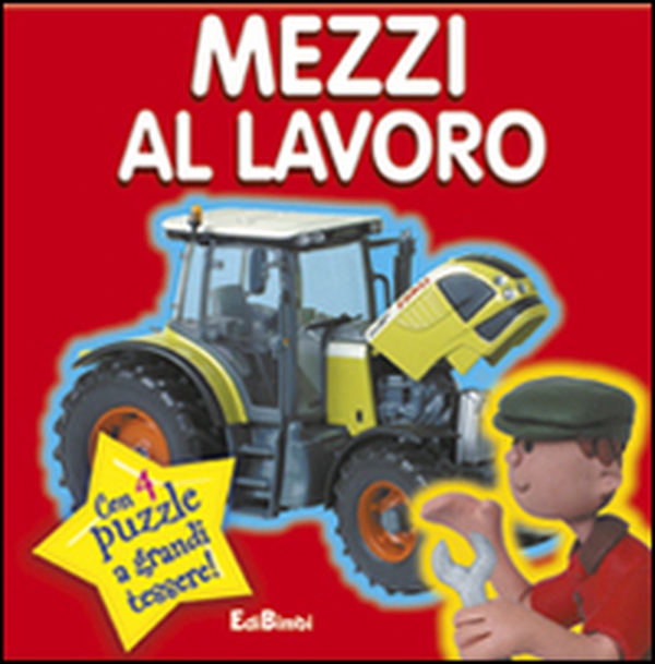 Mezzi al lavoro. Puzzle & paroline - Librerie.coop Mezzi al lavoro. Puzzle & paroline - Librerie.coop