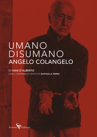 Umano Disumano Angelo Colangelo - Librerie.coop