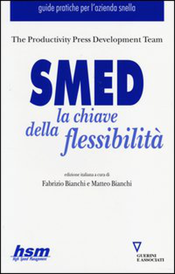 SMED. La chiave della flessibilità - Librerie.coop SMED. La chiave della flessibilità - Librerie.coop