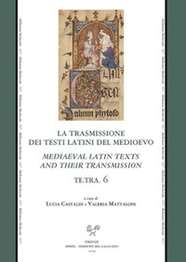 Te.Tra. La trasmissione dei testi latini del Medioevo - Librerie.coop Te.Tra. La trasmissione dei testi latini del Medioevo - Librerie.coop