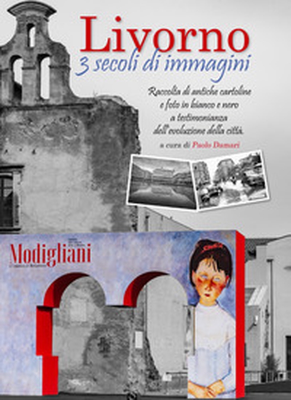 Livorno 3 secoli di immagini - Librerie.coop Livorno 3 secoli di immagini - Librerie.coop