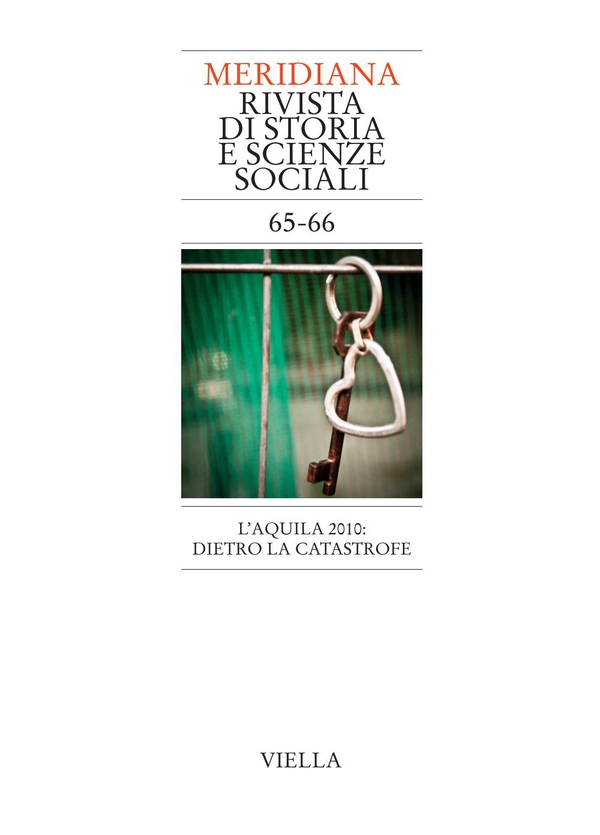 Meridiana 65-66: L’Aquila 2010: dietro la catastrofe - Librerie.coop Meridiana 65-66: L’Aquila 2010: dietro la catastrofe - Librerie.coop