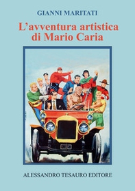 L'avventura artistica di Mario Caria - Librerie.coop