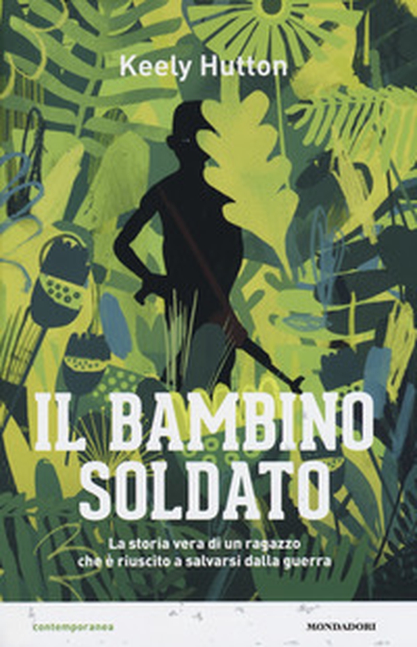 Il bambino soldato - Librerie.coop Il bambino soldato - Librerie.coop