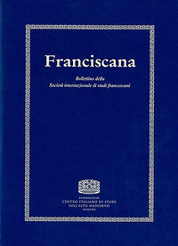Franciscana. Bollettino della Società internazionale di studi francescani - Librerie.coop Franciscana. Bollettino della Società internazionale di studi francescani - Librerie.coop