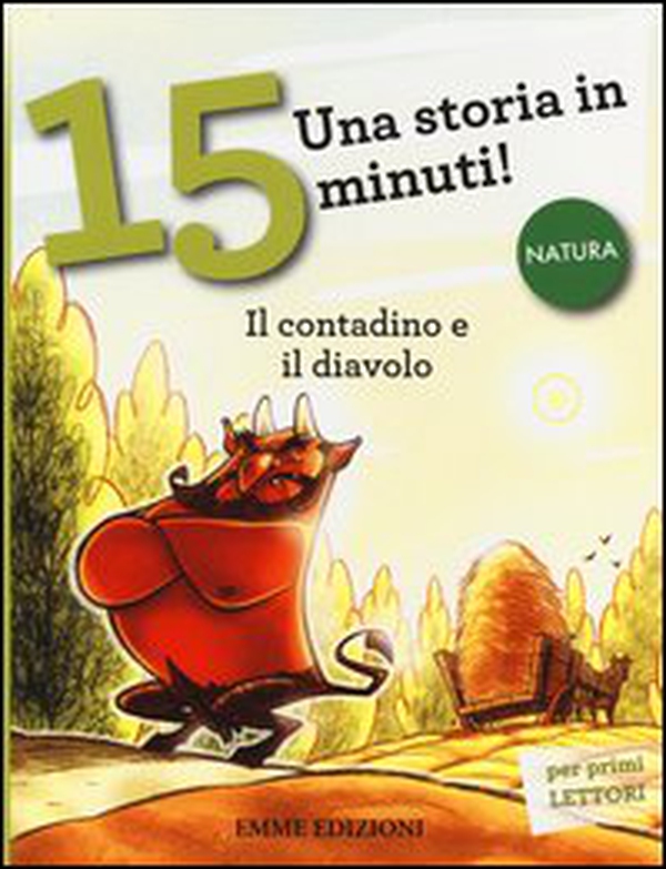 Il contadino e il diavolo. Una storia in 15 minuti! - Librerie.coop Il contadino e il diavolo. Una storia in 15 minuti! - Librerie.coop