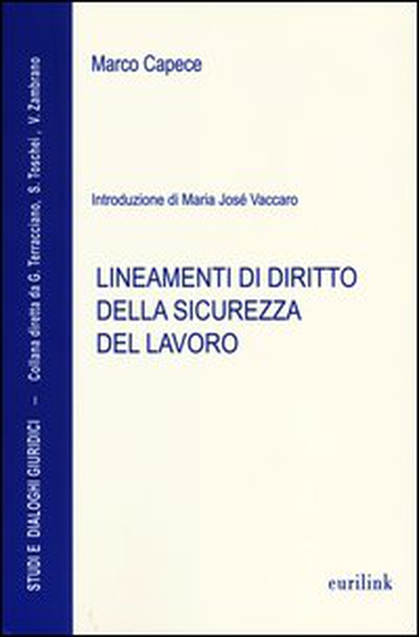 Lineamenti di diritto della sicurezza del lavoro - Librerie.coop Lineamenti di diritto della sicurezza del lavoro - Librerie.coop