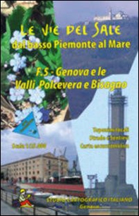 Le vie del sale dal basso Piemonte al mare - Vol. 5 - Librerie.coop